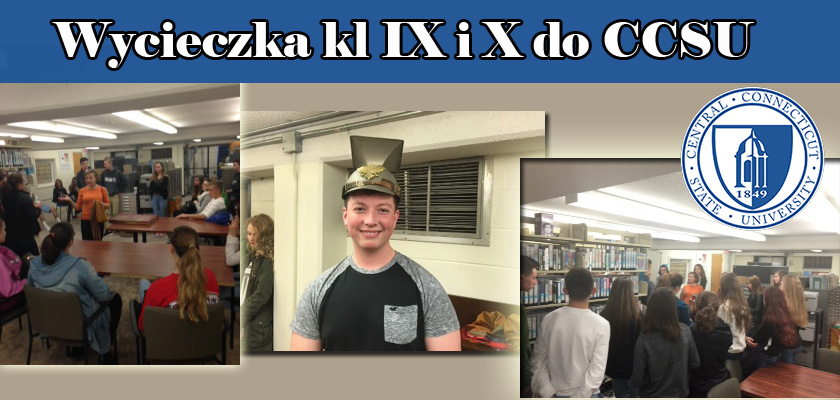 Wyjazd uczniow do CCSU....
